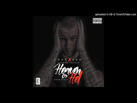 CHAD ft EXE - Heaven on Hell (Freestyle)