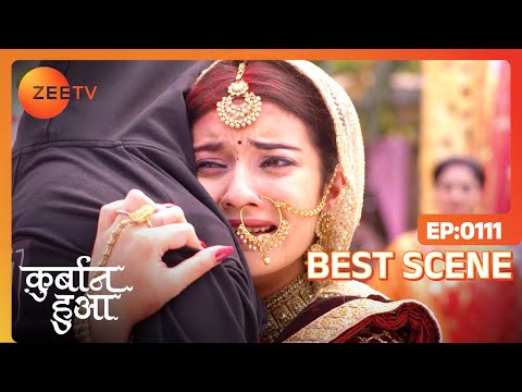 Qurbaan Hua - Best scene - Ep  - 111 - Rajveer Singh, Pratibha Ranta - Zee TV