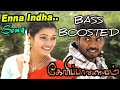 ENNA INTHA BASS BOOSTED RASU MADHURAVAN