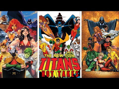 Teen Titans: Unpopular Opinions/Hot Takes