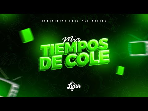 MIX TIEMPOS DE COLE ✏️ ( Te quiero, Princesa, Nadie sabe, Makano, Nigga y mas ) DJ LYAN