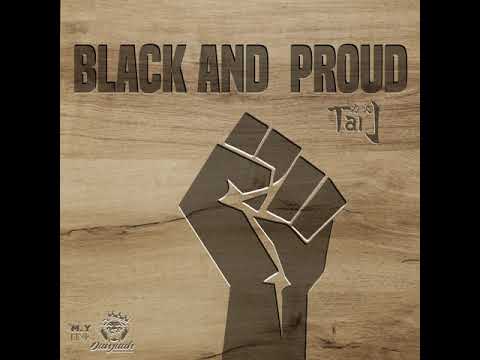 Taï J - Black And Proud