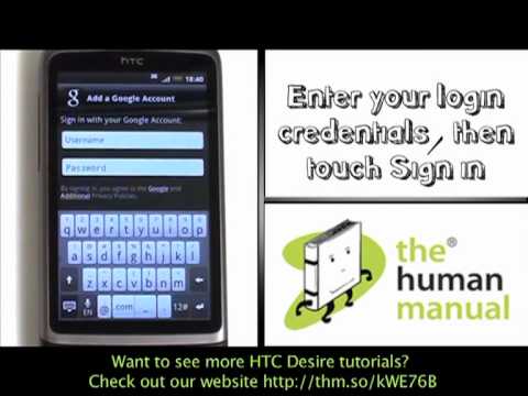 Signing into Google | HTC Desire | The Human Manual