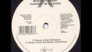 BEVERLY KNIGHT - Flavour of the school (1995)