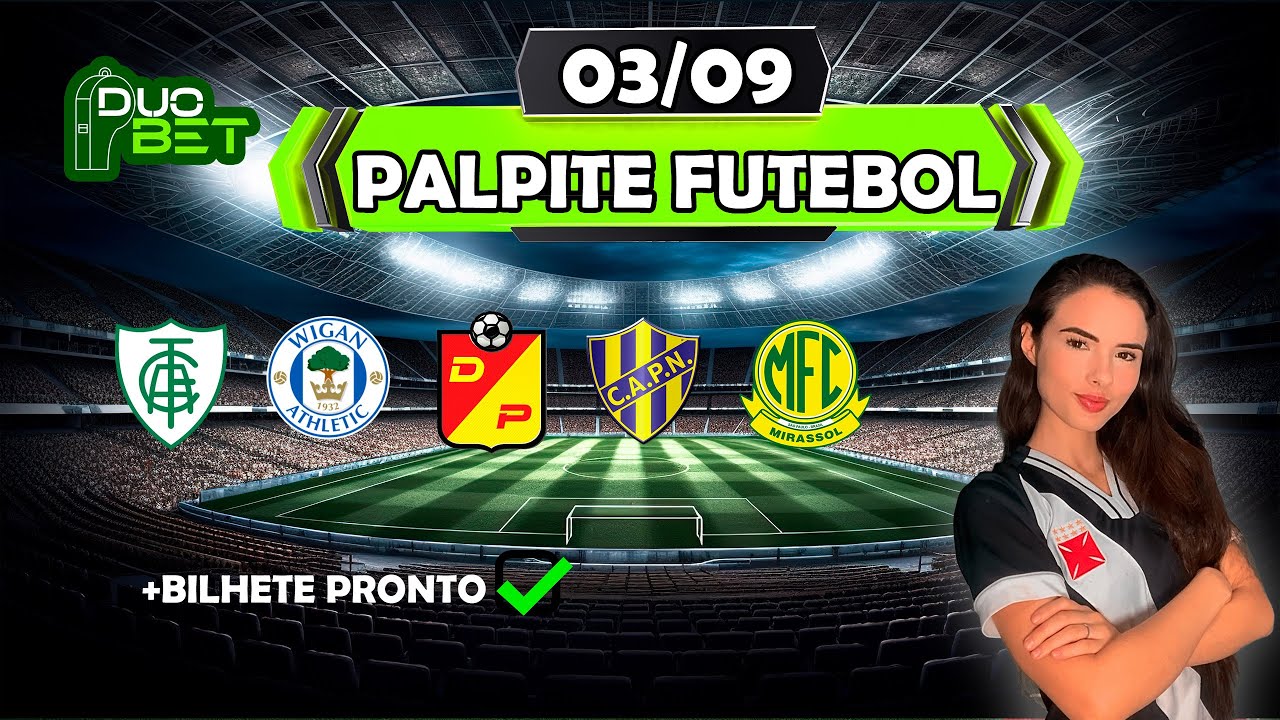 Palpite Futebol Terça-Feira (03/09) + Bilhete Pronto