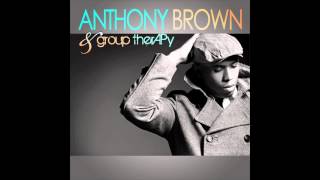 Anthony Brown & Group Therapy - Water