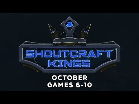 ShoutCraft Kings October - Games 6-10