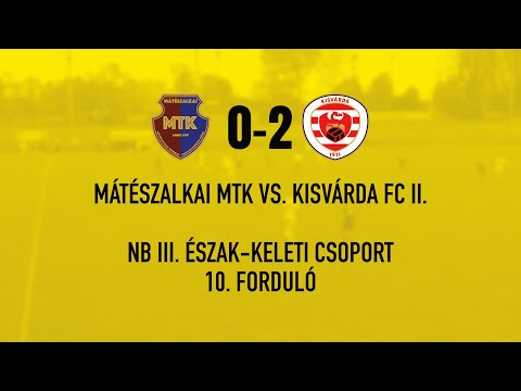 Mátészalkai MTK 0-2 Kisvárda FC II. | NB III. Észak-Keleti csoport 10. forduló