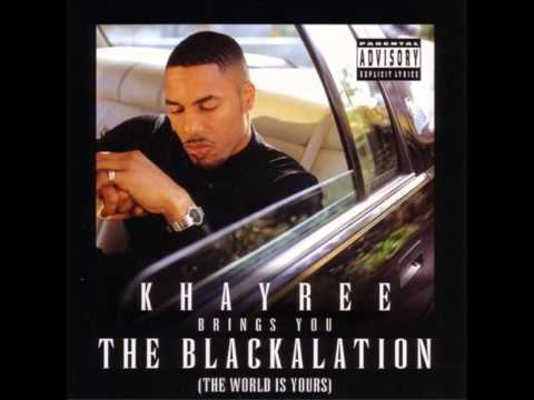 13. Khayree - Livin' That Life + (HD)