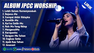 Download lagu LEBIH DALAM KUMENYEMBAH - JPCC WORSHIP FULL ALBUM TERBAIK 2025 (LIRIK) || LAGU ROHANI TERBARU 2025 mp3 Download lagu LEBIH DALAM KUMENYEMBAH - JPCC WORSHIP FULL ALBUM TERBAIK 2025 (LIRIK) || LAGU ROHANI TERBARU 2025 mp3