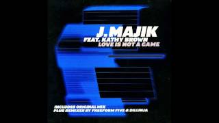 J MAJIK feat KATHY BROWN - LOVE IS NOT A GAME (DILLINJA RMX)