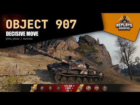 Object 907 - Decisive move / 8 frags, 9k damage, Karelia