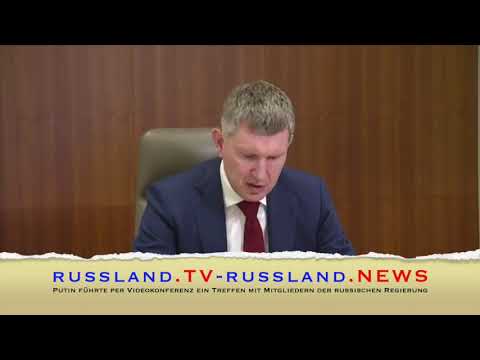Putin führte per Videokonferenz ein Treffen mit Mitgliedern der russischen Regierung
