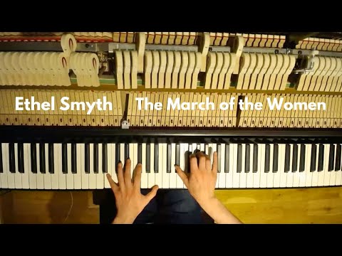 The March of the Women (Piano Solo) - Ethel Smyth