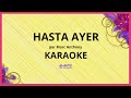 Marc Anthony - Hasta Ayer KARAOKE (tono original)