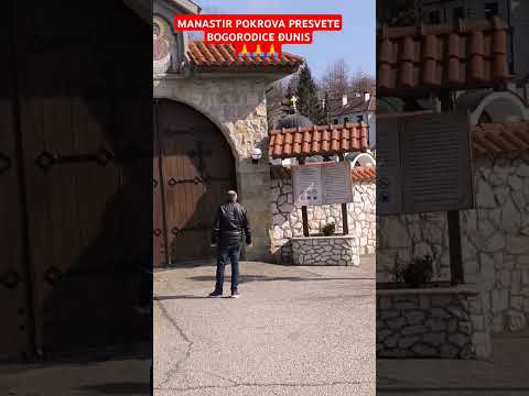 MANASTIR #Pokrova# Presvete Bogorodice# Đunis 🙏🙏🙏