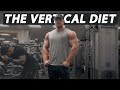 The Vertical Diet | Why I Am Starting A Diet To GAIN Muscle