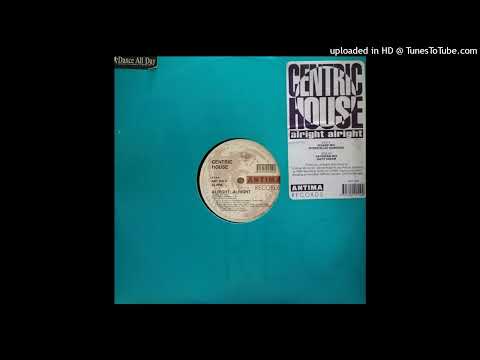 Centric House - Alright, Alright (Seaside Mix)