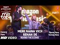 Making of Mere Naina Vich/Rehan De★ Ep 10 | Hansraj Hans, NavrajYuvraaj | Mixtape Punjabi Season 2