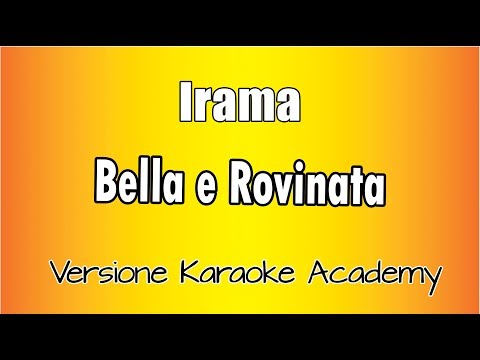 Irama  - Bella e Rovinata (Versione Karaoke Academy Italia)