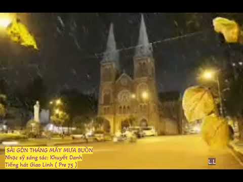 Sài Gòn tháng mấy mưa buồn - Giao Linh