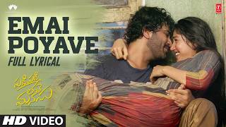 Emai Poyave Full Lyrical Song | Padi Padi Leche Manasu | Sharwanand |Sai Pallavi |Vishal |Sid Sriram