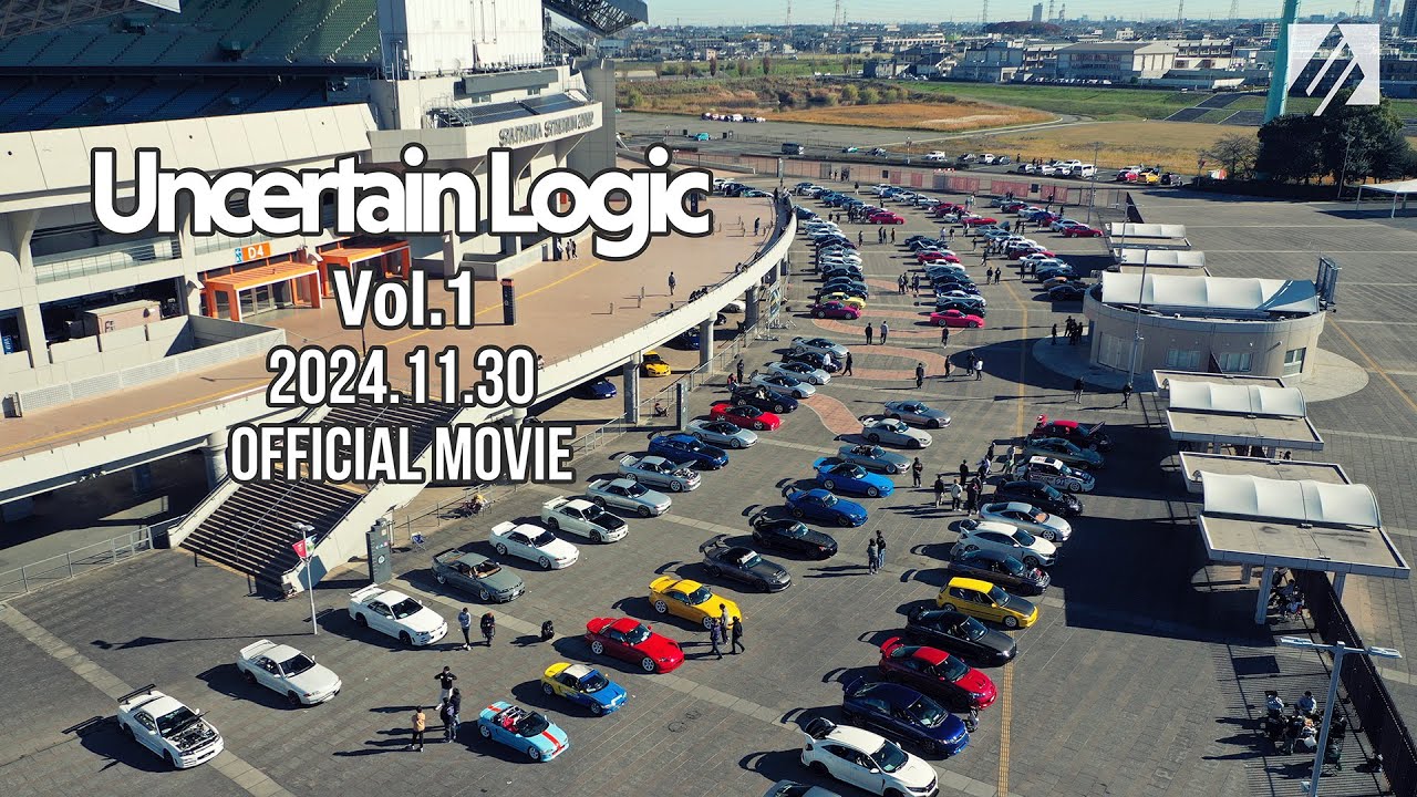 Uncertain Logic Vol.1 Official Movie　アンサーテインロジック　イベント　公式　ムービー