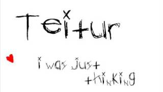 Teitur - I Was Just Thinking