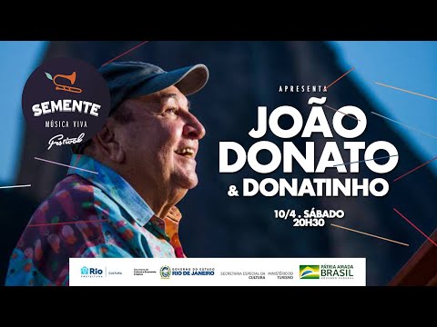 Semente Música Viva - João Donato e Donatinho
