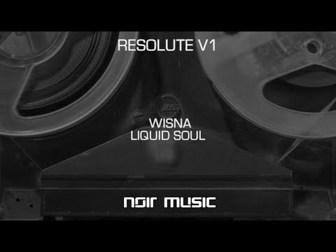 Wisna - Liquid Soul (Original Mix) - Noir Music