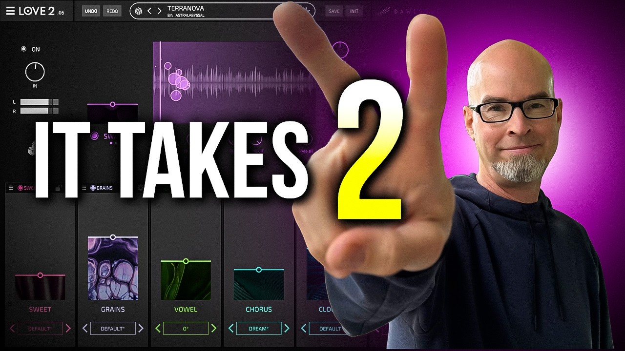 LOVE 2 Is Here: Custom FX Chains, Granular Motion, and Ambient Bliss - YouTube