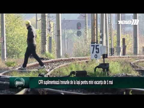 CFR suplimentează trenurile de la Iași pentru minivacanța de 1 Mai