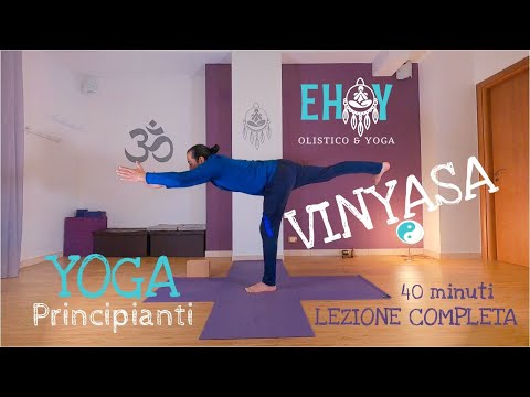 Lezione Completa Per Principianti e Non ,Vinyasa Yoga  40 minuti