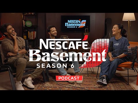 Podcast | NESCAFÉ Basement | Season 6 | Episode 5
