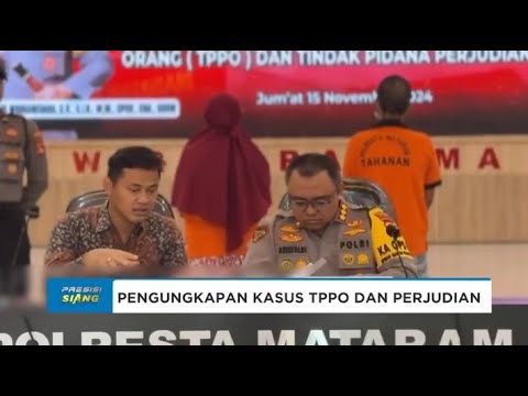 POLRESTA MATARAM UNGKAP KASUS TPPO DAN PERJUDIAN