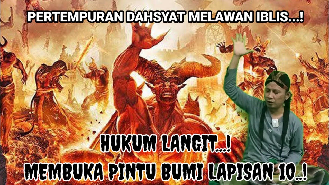 Hukum langit...! Pertempuran dahsyat melawan iblis...! Hilangnya ruh dan Sukma wanita ini.