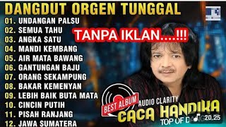 Download lagu CACA HANDIKA | ANGKA SATU | LAGU DANGDUT FULL ALBUM| LAGU LAWAS INDONESIA mp3 Download lagu CACA HANDIKA | ANGKA SATU | LAGU DANGDUT FULL ALBUM| LAGU LAWAS INDONESIA mp3