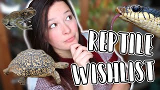 Updated Reptile Wishlist (2025)