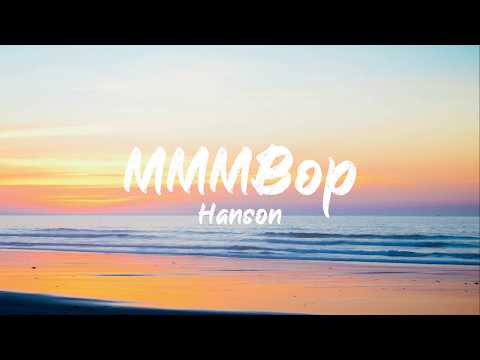 Hanson - MMMBop (Lyrics) | BUGG Lyrics