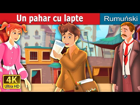 Un Pahar cu lapte | The Glass of Milk Story | @RomanianFairyTales
