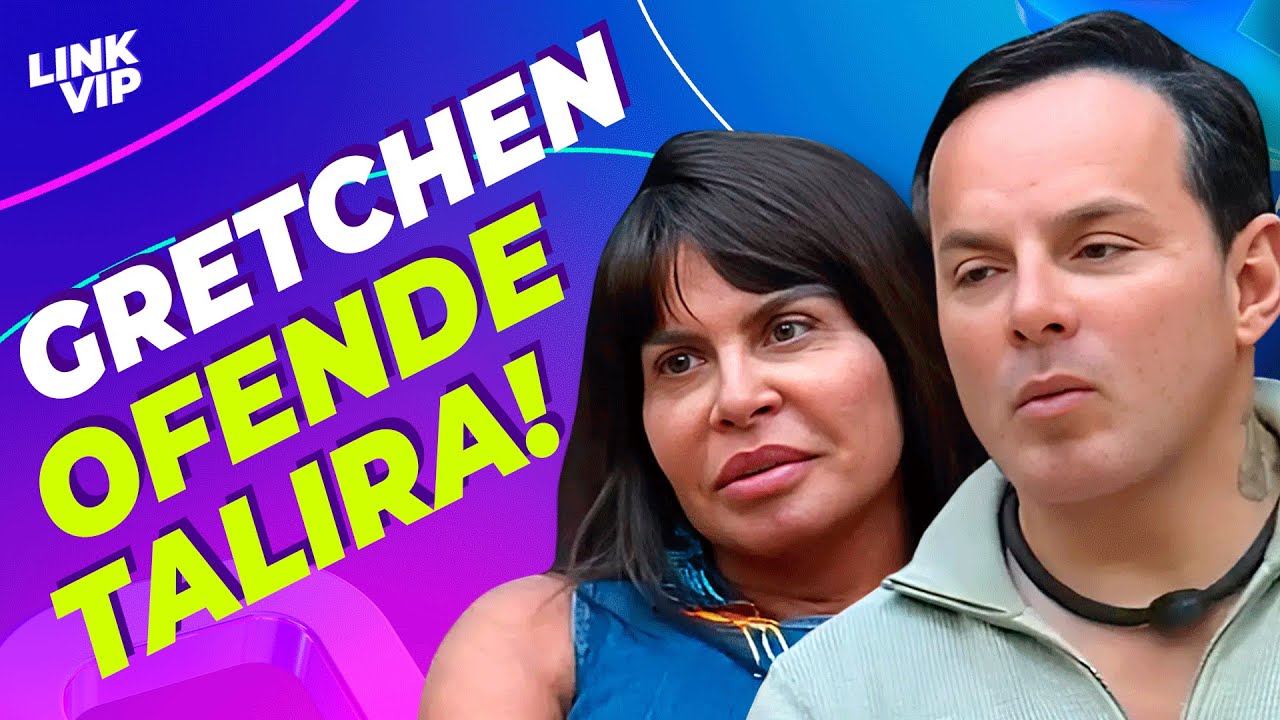 GRETCHEN SURTA, AMEAÇA SAIR E CHAMA TALIRA DE "SEM PROFISSÃO" | LINK VIP