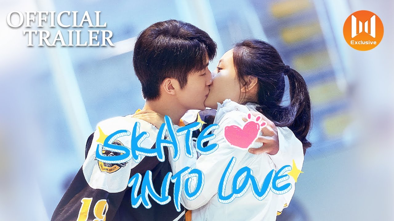 ❤Coming Soon❤ Skate Into Love (Janice Wu & Steven Zhang) Official Trailer sweet sport drama
