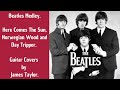 Beatles Medley "Here Comes The Sun", "Norwegian Wood", "Day Tripper",