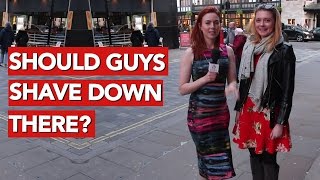 Should guys shave down there