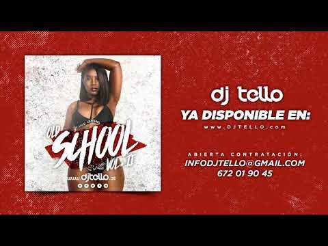 19. Dj Tello - Old School Vol2º Agosto 2018 ( www.djtello.es )