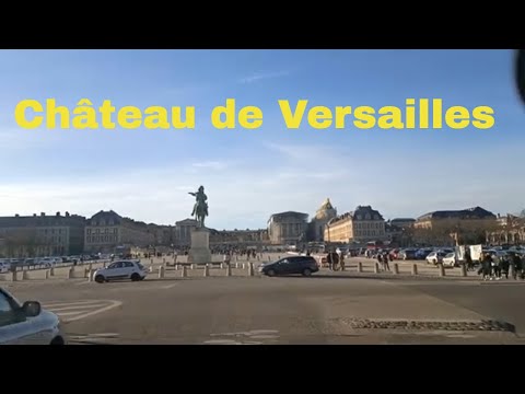 Château de Versailles 4K- Driving- French region