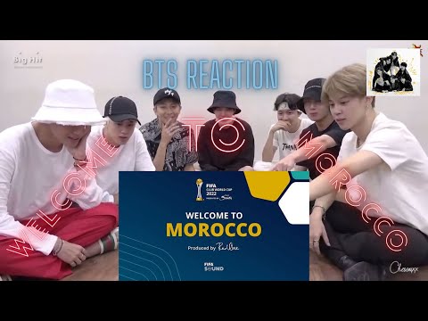 BTS reaction Welcome to Morocco – Official Song of the FIFA Club World Cup 2022™