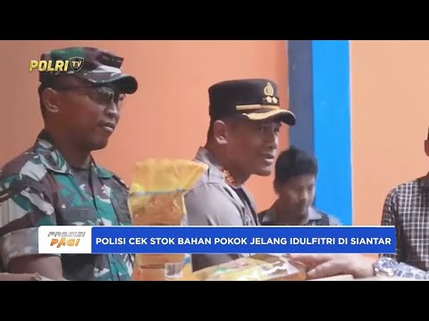 POLISI CEK STOK BAHAN POKOK JELANG IDULFITRI DI SIANTAR