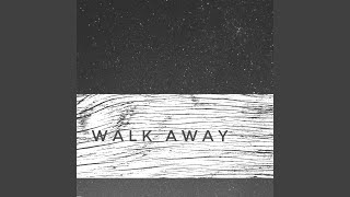Walk Away JESS DELGADO