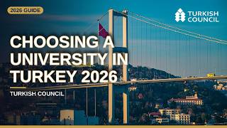 How to Choose a University in Turkey in 2026: A Step by Step Guide for